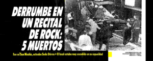 Tragedia Nacional: La tapa de los diarios argentinos de 1987 registró el impacto de la mayor tragedia estructural en la historia de la noche nicoleña.
